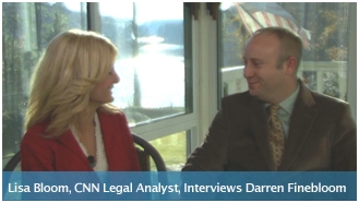 Watch Darren Finebloom’s interview with CNN/CBS Legal Analyst Lisa Bloom.